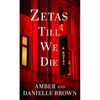 Zetas Till We Die - Library Binding