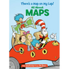 There's a Map on My Lap! All about Maps - Hardcover