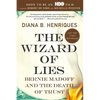 The Wizard of Lies: Bernie Madoff and the Death of Trust - Paperback