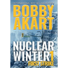 Nuclear Winter First Strike: Post Apocalyptic Survival Thriller - Hardcover
