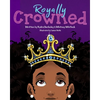 Royally Crowned - Paperback