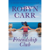 The Friendship Club - Hardcover