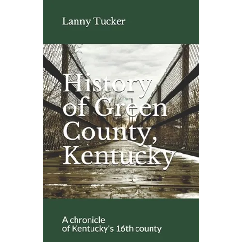 History of Green County, Kentucky - Paperback
