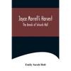 Joyce Morrell's Harvest; The Annals of Selwick Hall - Paperback
