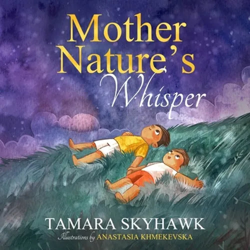 Mother Nature's Whisper: Inspire kids to love nature and outdoor play - Paperback