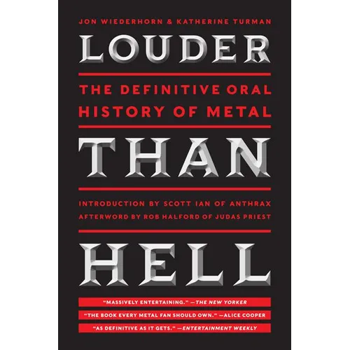 Louder Than Hell: The Definitive Oral History of Metal - Paperback