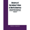 History of the Indian Tribes of North America; with biographical sketches and anecdotes of the principal chiefs (Volume II) - Paperback