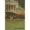 Into The Darkness: An Uncensored Report From Inside the Third Reich at War - Paperback