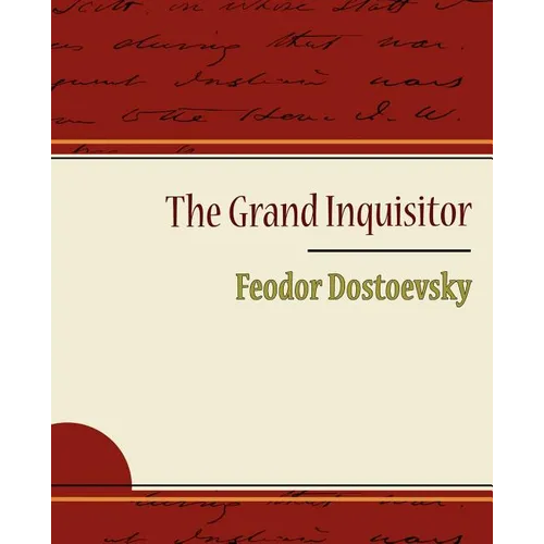 The Grand Inquisitor - Feodor Dostoevsky - Paperback