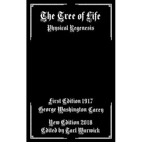 The Tree of Life: Physical Regenesis - Paperback
