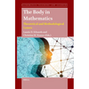 The Body in Mathematics: Theoretical and Methodological Lenses - Paperback