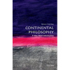 Continental Philosophy: A Very Short Introduction - Paperback