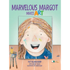 Marvelous Margot Makes Art - Hardcover