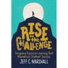 Rise to the Challenge: Designing Rigorous Learning That Maximizes Student Success - Paperback