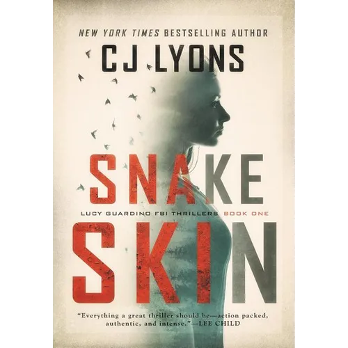 Snake Skin: a Lucy Guardino FBI Thriller - Hardcover