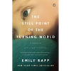 The Still Point of the Turning World - Paperback