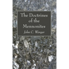 The Doctrines of the Mennonites - Hardcover