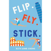 Flip. Fly. Stick. - Paperback