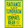 Radiance of Tomorrow - Paperback