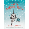 Happy Narwhalidays (a Narwhal and Jelly Book #5) - Hardcover