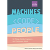 Machines, Code, People: 50 things Zühlke engineers are passionate about - Paperback