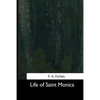 Life of Saint Monica - Paperback