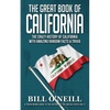 The Great Book of California: The Crazy History of California with Amazing Random Facts & Trivia - Paperback