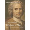 The Natural Goodness of Man: On the System of Rousseau's Thought - Paperback