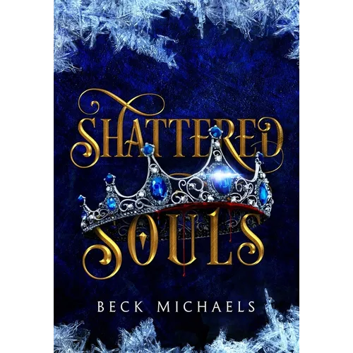 Shattered Souls (Guardians of the Maiden #3) - Hardcover