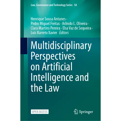 Multidisciplinary Perspectives on Artificial Intelligence and the Law - Hardcover