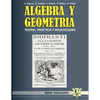 Álgebra y Geometría: Teoría, práctica y aplicaciones - Paperback