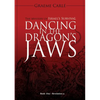 Dancing in the Dragon's Jaws: The Mystery of Israel's Survival - Paperback