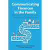Communicating Finances in the Family: Talking and Taking Action - Paperback