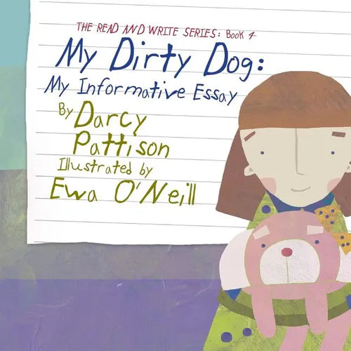 My Dirty Dog: My Informative Essay - Paperback