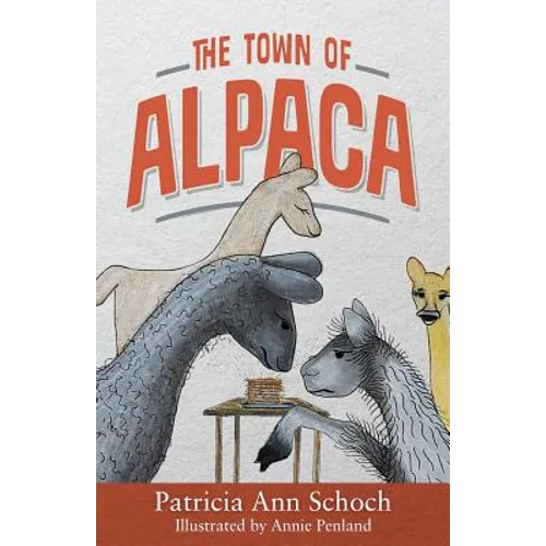 The Town of Alpaca - Paperback