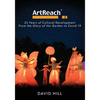 ArtReach - 25 Years of Cultural Development: From The Glory of the Garden to Covid-19 - Paperback