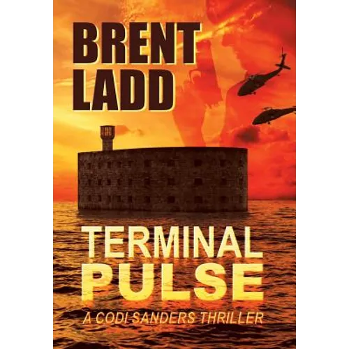 Terminal Pulse: A Codi Sanders Thriller - Hardcover