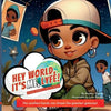 Hey world, it's me, Lyfe!: The smallest hands can shape the greatest galaxies! - Paperback