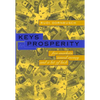 Keys to Prosperity: Free Markets, Sound Money, and a Bit of Luck - Paperback