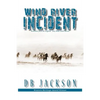 Wind River Incident - Paperback