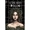 As the Moon Falls: An Enchantress Awakens Novella - Paperback