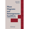Phase Diagrams and Heterogeneous Equilibria: A Practical Introduction - Hardcover