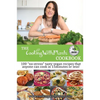 The Cooking With Plants 15 Minute Cookbook: 100 "no-stress" tasty vegan recipes that anyone can cook in 15 minutes or less! - Paperback
