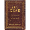Yes Dear: Man's Definitive Guide to the Understanding of What We Know about the Women We Love - Paperback