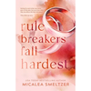 Rule Breakers Fall Hardest (Special Edition) - Paperback