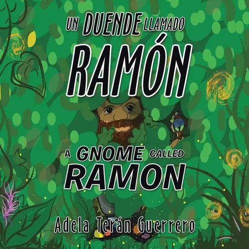 Un Duende Llamado Ramón a Gnome Called Ramon - Paperback