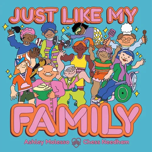 Just Like My Family - Hardcover