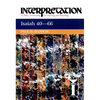 Isaiah 40-66: Interpretation: A Bible Commentary for Teaching and Preaching - Hardcover