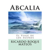 Abcalia: El Viaje de los Sueños - Paperback
