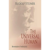 The Universal Human: The Evolution of Individuality (Cw 117, 124, 165) - Paperback